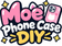 Moe Phone Case DIY - Início